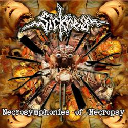Sickness (MLS) : Necrosymphonies of Necropsy